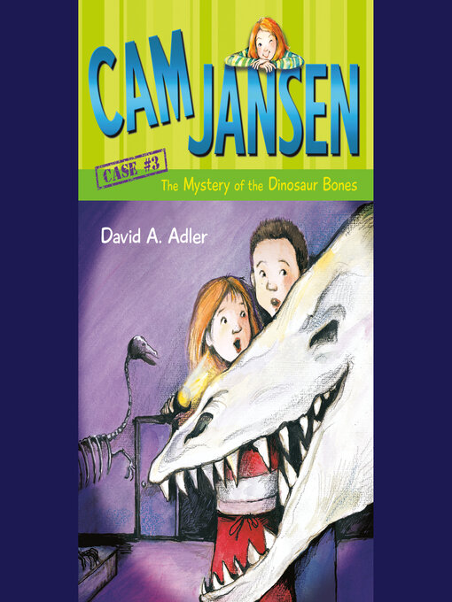 Title details for The Mystery of the Dinosaur Bones by David A. Adler - Wait list